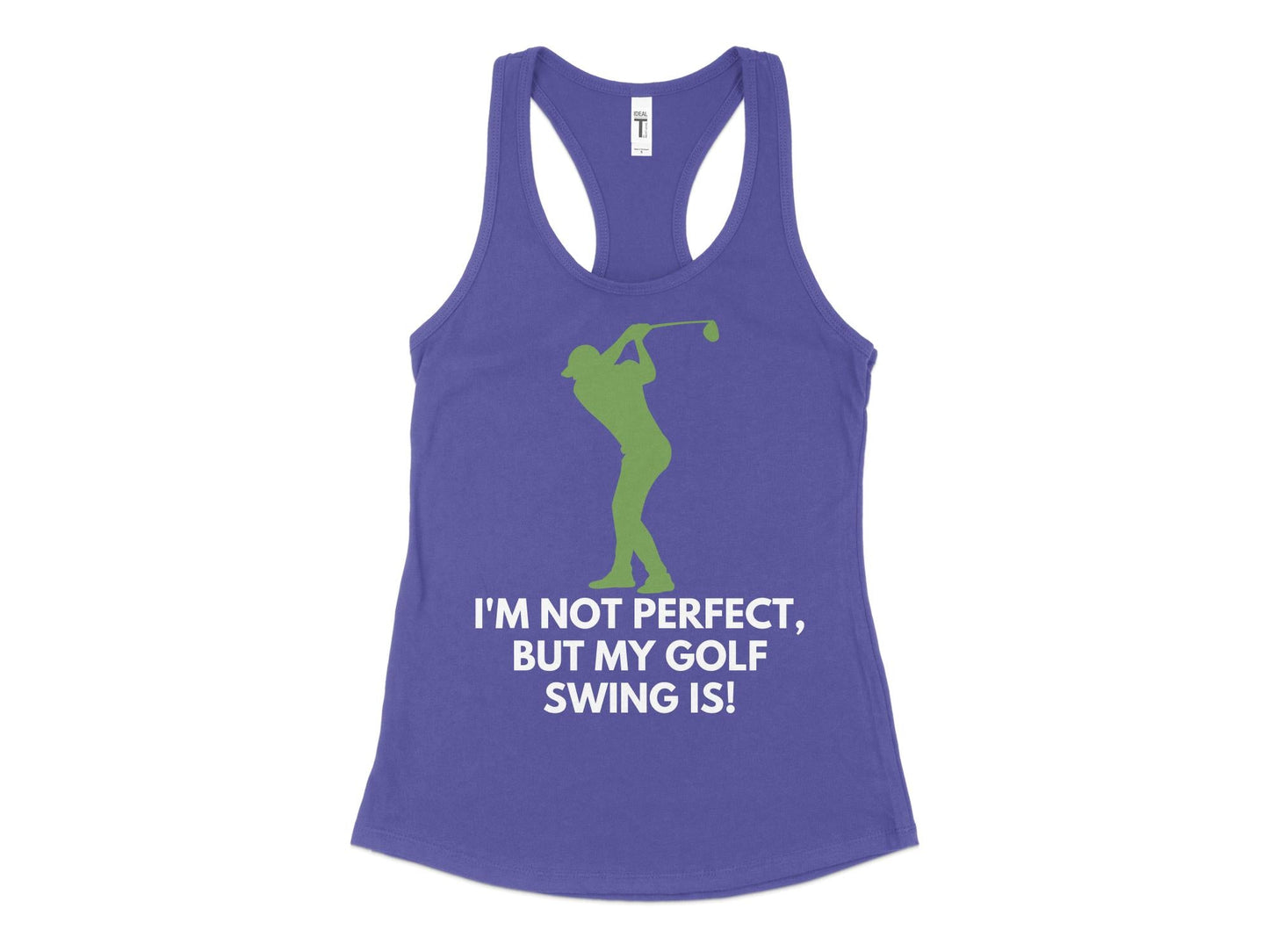 Funny Golfer Gifts  Womens Tank Top XS / Purple Rush Im Not Perfect But My Golf Swing Is Golf Womans Tank Top