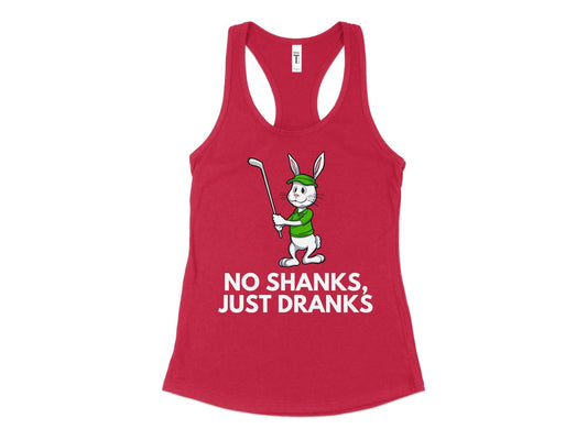 Funny Golfer Gifts  Womens Tank Top XS / Red No Shanks Just Dranks Golf Womans Tank Top