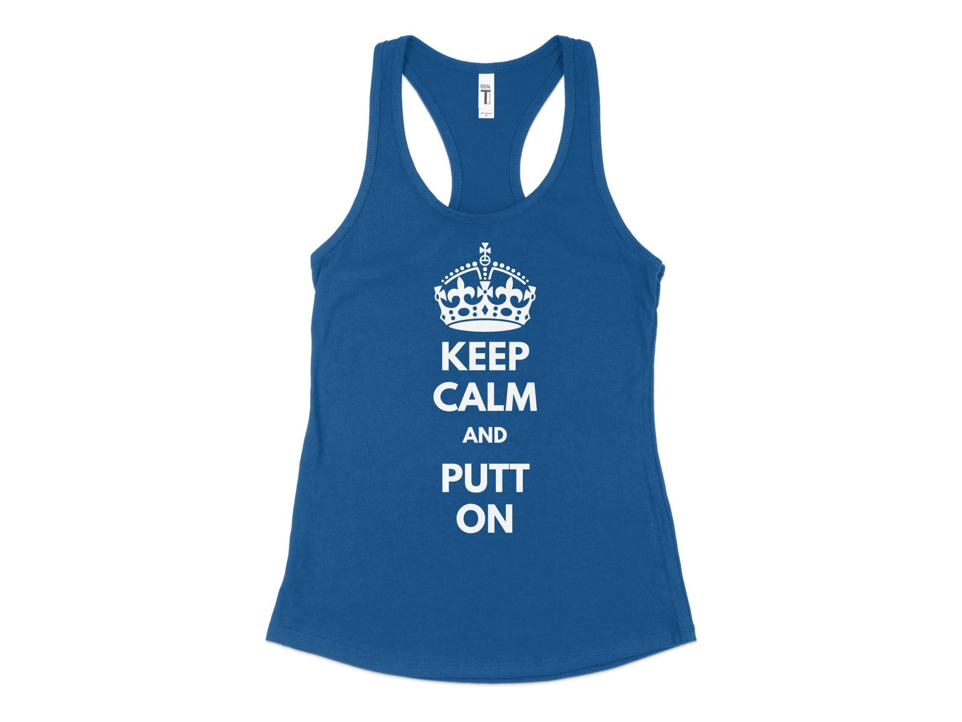 Funny Golfer Gifts  Womens Tank Top XS / Royal Keep Calm and Putt On Golf Womans Tank Top