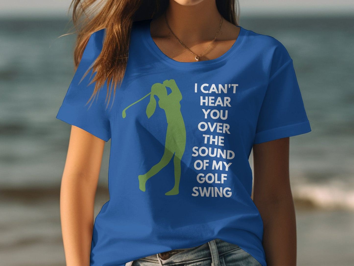 Funny Golfer Gifts  Womens TShirt I Cant Hear You Over My Golf Swing Female Golf Womans T-Shirt