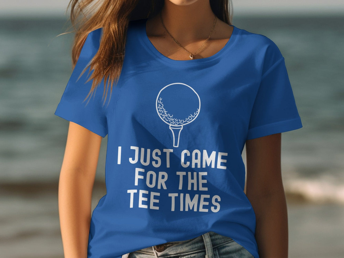 Funny Golfer Gifts  Womens TShirt I Just Came for the Tee Times Golf Womans T-Shirt