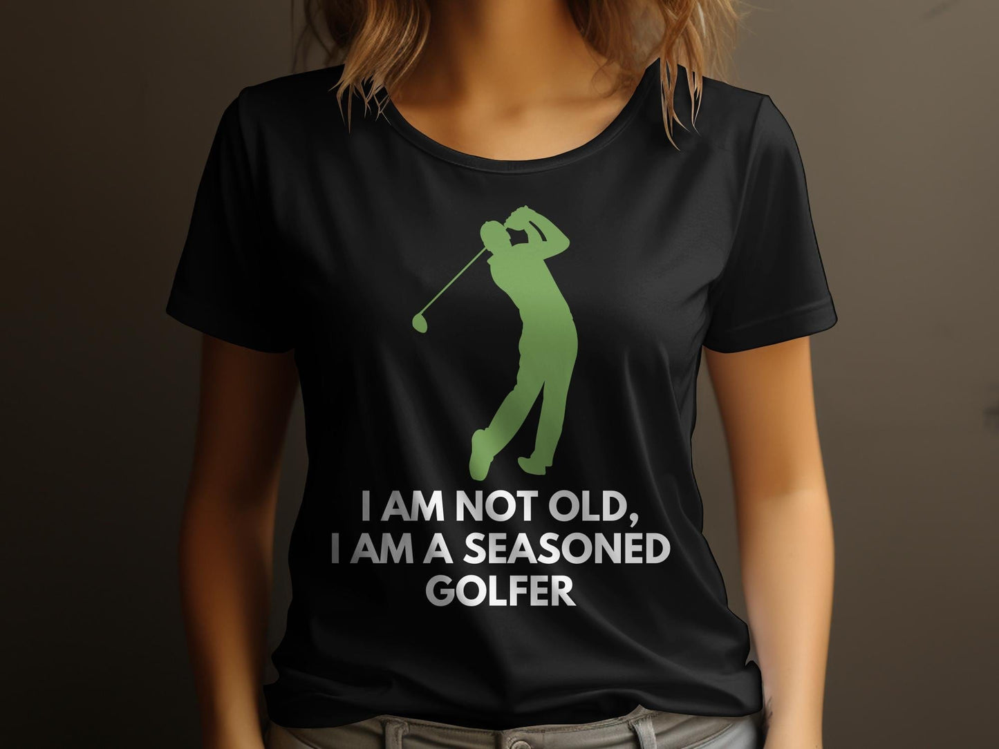 Funny Golfer Gifts  Womens TShirt Im Not Old Im a Seasoned Golfer Golf Womans T-Shirt