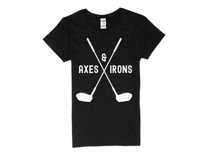 Funny Golfer Gifts  Womens TShirt S / Black Axes and Irons Golf Womans T-Shirt