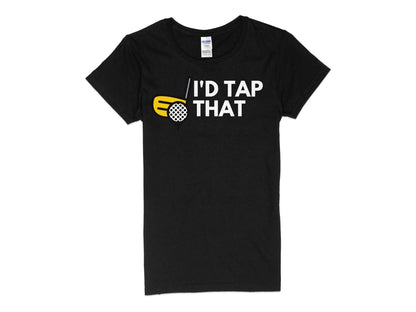 Funny Golfer Gifts  Womens TShirt S / Black Id Tap That Golf Womans T-Shirt