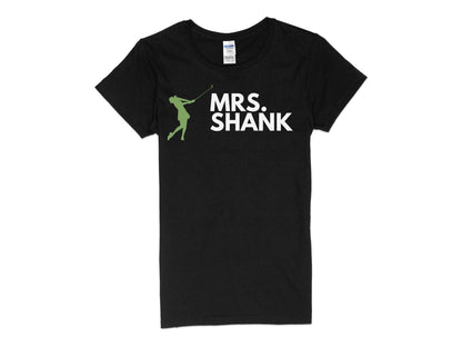 Funny Golfer Gifts  Womens TShirt S / Black Mrs Shank Golf Womans T-Shirt