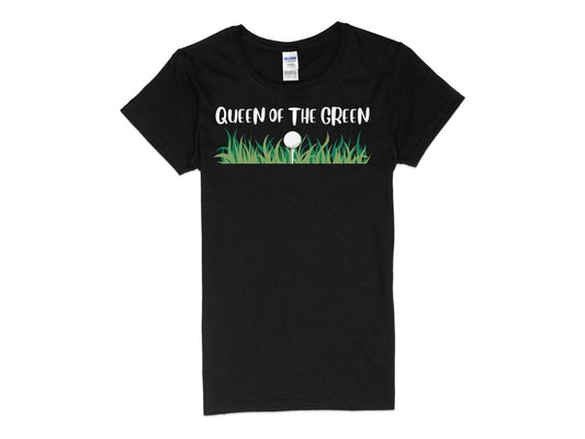 Funny Golfer Gifts  Womens TShirt S / Black Queen of the Green Golf Womans T-Shirt