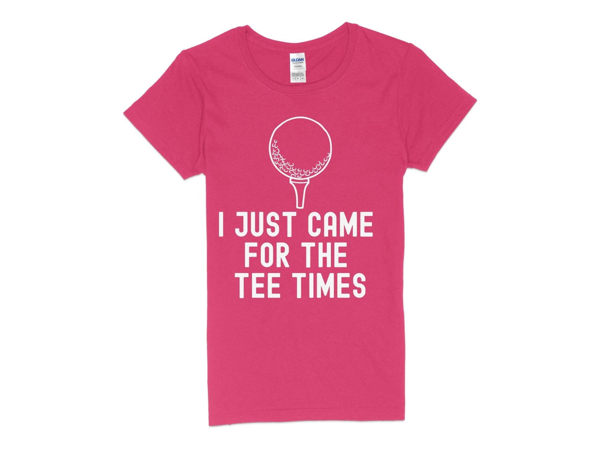 Funny Golfer Gifts  Womens TShirt S / Heliconia I Just Came for the Tee Times Golf Womans T-Shirt