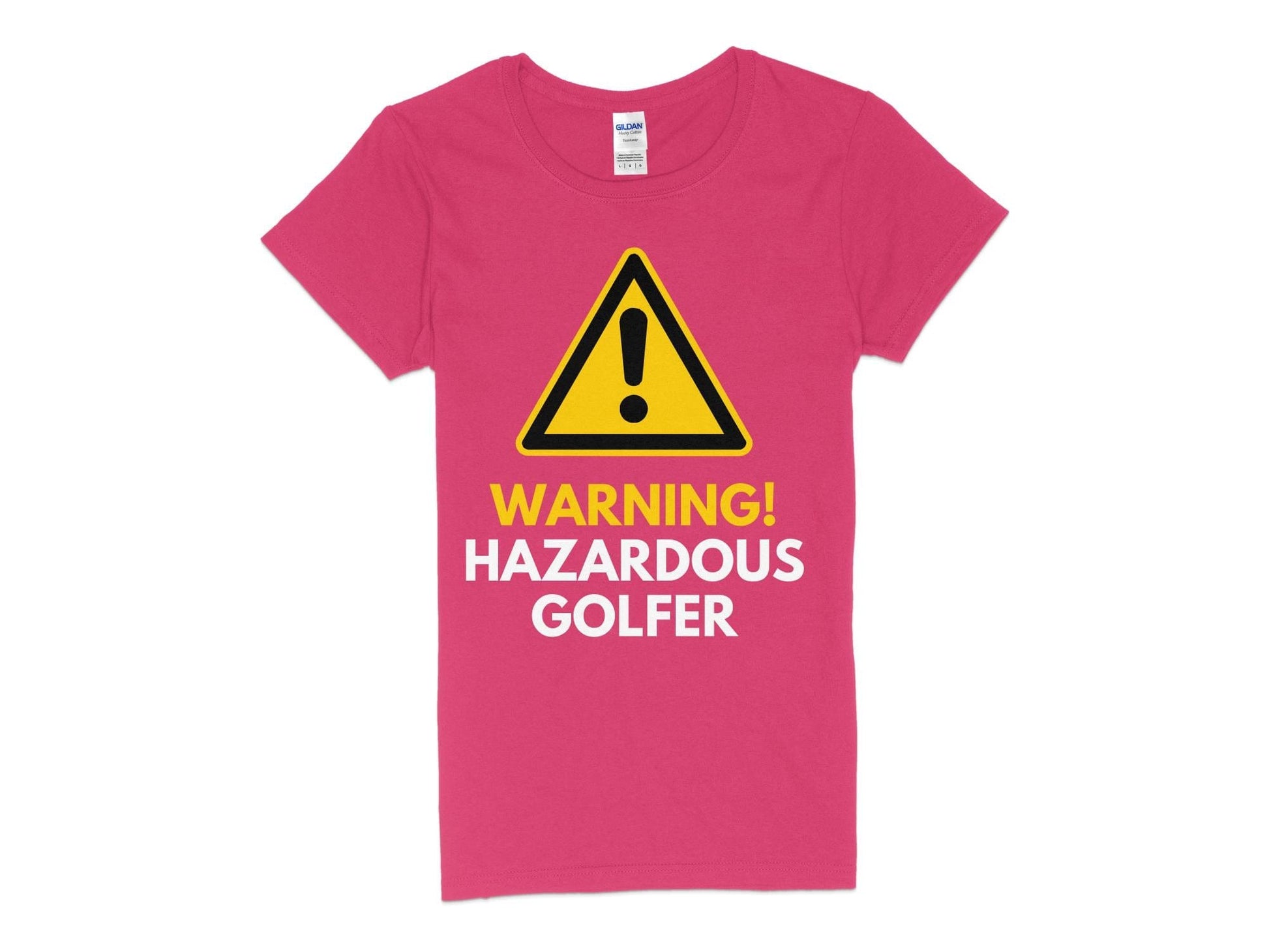 Funny Golfer Gifts  Womens TShirt S / Heliconia Warning Hazardous Golfer Golf Womans