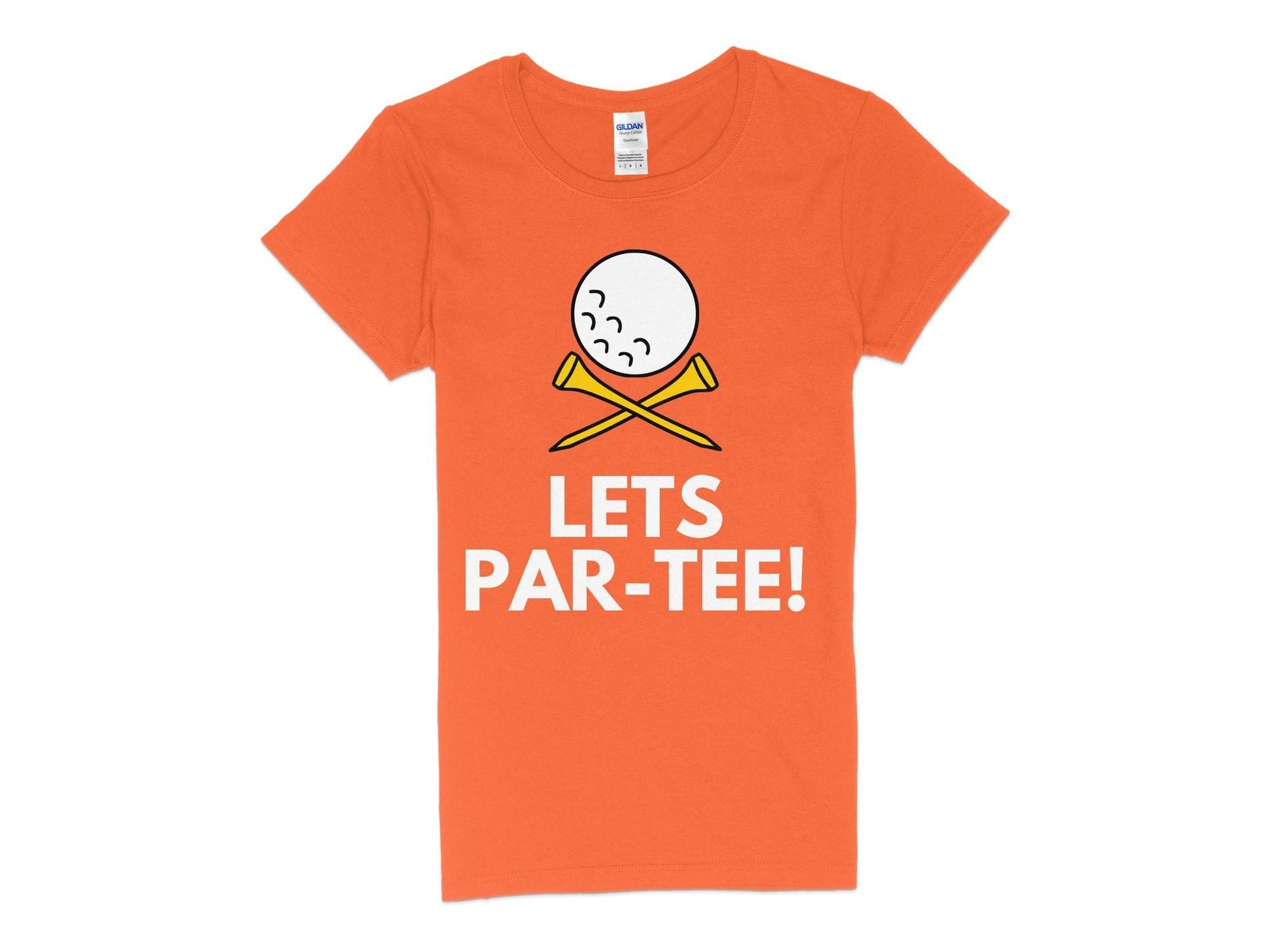 Funny Golfer Gifts  Womens TShirt S / Orange Lets Par-tee Golf Womans T-Shirt