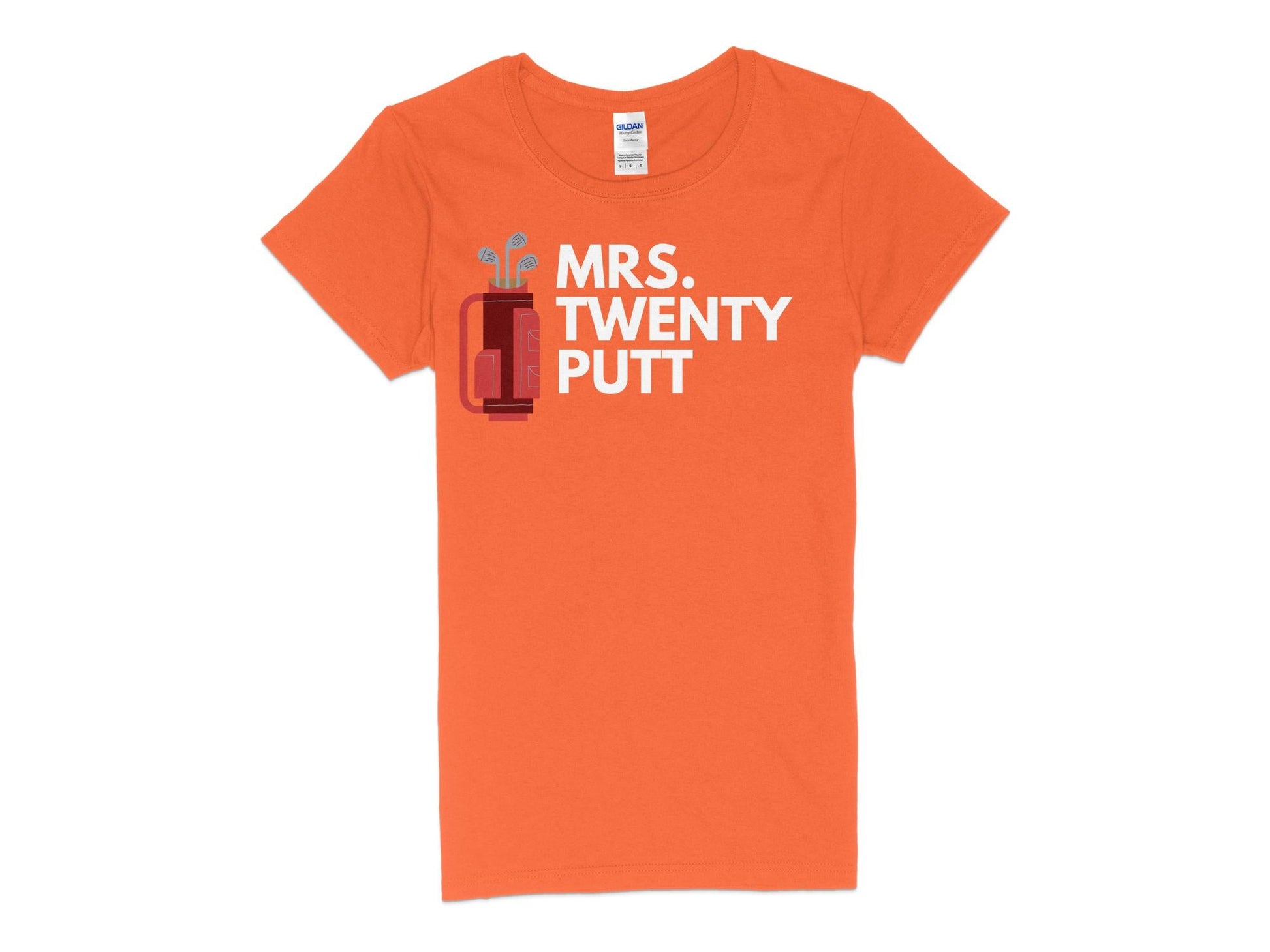 Funny Golfer Gifts  Womens TShirt S / Orange Mrs Twenty Putt Golf Womans T-Shirt