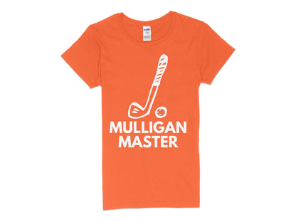 Funny Golfer Gifts  Womens TShirt S / Orange Mulligan Master Golf Womans T-Shirt