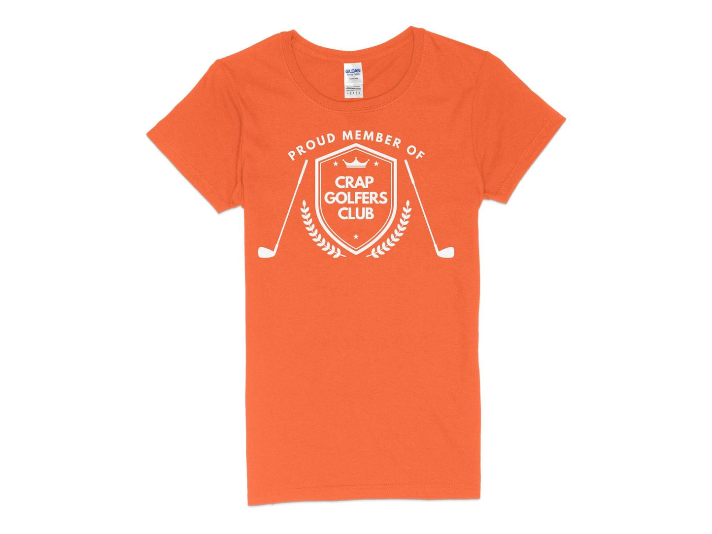 Funny Golfer Gifts  Womens TShirt S / Orange Proud Member of the Crap Golfers Club Golf Womans T-Shirt