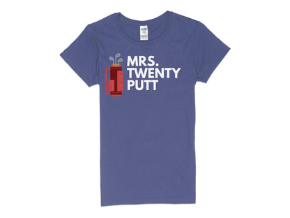 Funny Golfer Gifts  Womens TShirt S / Purple Mrs Twenty Putt Golf Womans T-Shirt