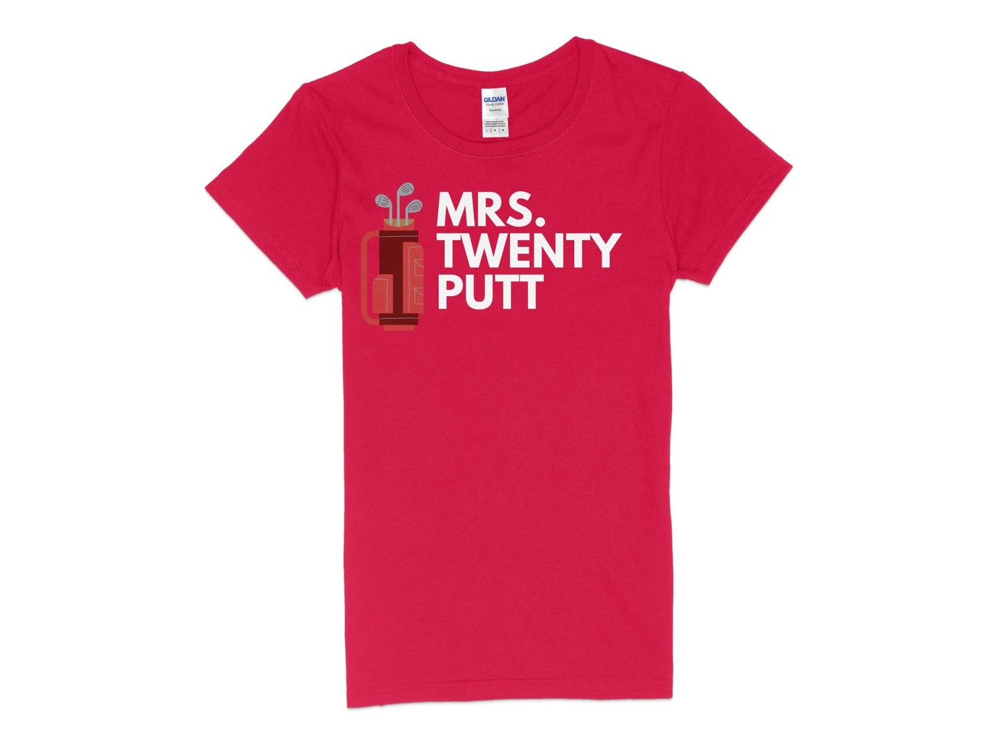 Funny Golfer Gifts  Womens TShirt S / Red Mrs Twenty Putt Golf Womans T-Shirt