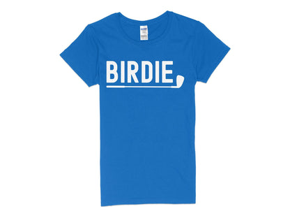 Funny Golfer Gifts  Womens TShirt S / Royal Birdie Golf Womans T-Shirt