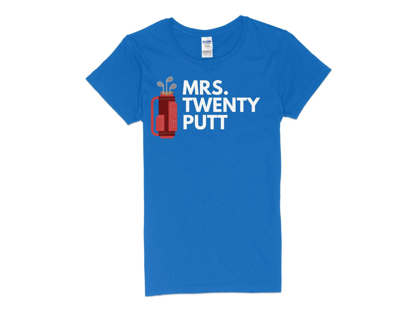 Funny Golfer Gifts  Womens TShirt S / Royal Mrs Twenty Putt Golf Womans T-Shirt