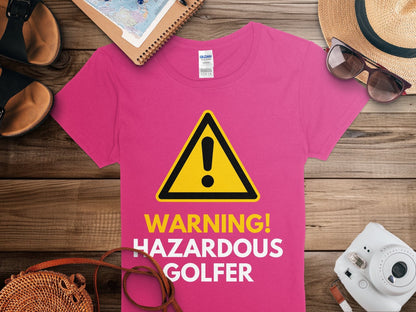 Funny Golfer Gifts  Womens TShirt Warning Hazardous Golfer Golf Womans